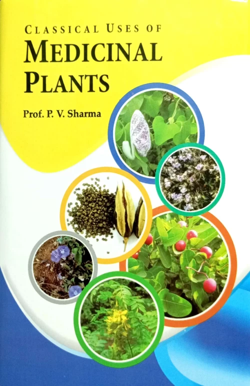 Classical Uses of Medicinal Plants